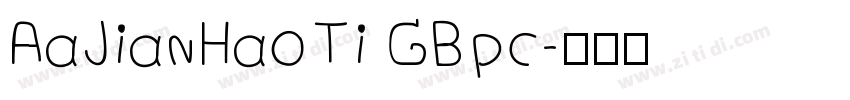 AaJianHaoTi GBpc字体转换